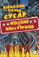 Обложка произведения Welcome to Hollywood