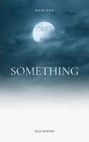 Обложка произведения SomeThing