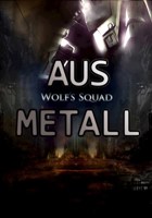 Обложка произведения Wolf's Squad: Aus Metal