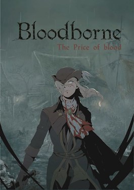 Обложка произведения Bloodborne: Цена Крови
