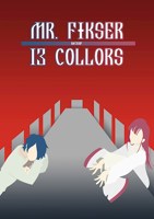 Обложка произведения Mr. Fixer: 13 цветов (Пре-альфа)