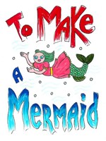 Обложка произведения To Make a Mermaid (переводы)