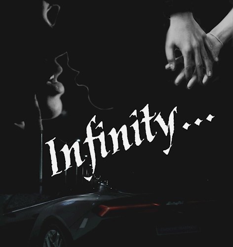 Обложка произведения Infinity...