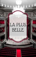 Обложка произведения La plus belle (Прекраснейшая)