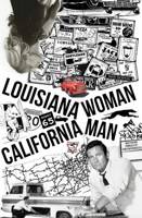 Обложка произведения Louisiana woman, California man