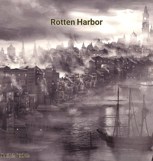 Обложка произведения Rotten Harbor