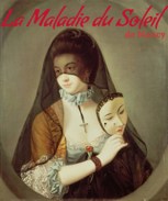 Обложка произведения La Maladie du Soleil