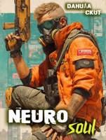 Обложка произведения NeuroSoul Том 1.