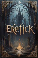 Обложка произведения Еретик 1: Тень Сомнений