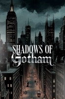 Обложка произведения Shadows of Gotham