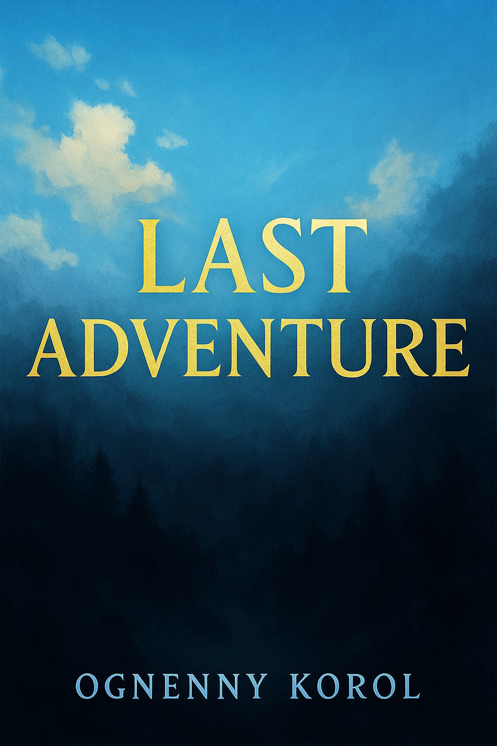 Обложка произведения Last Adventure