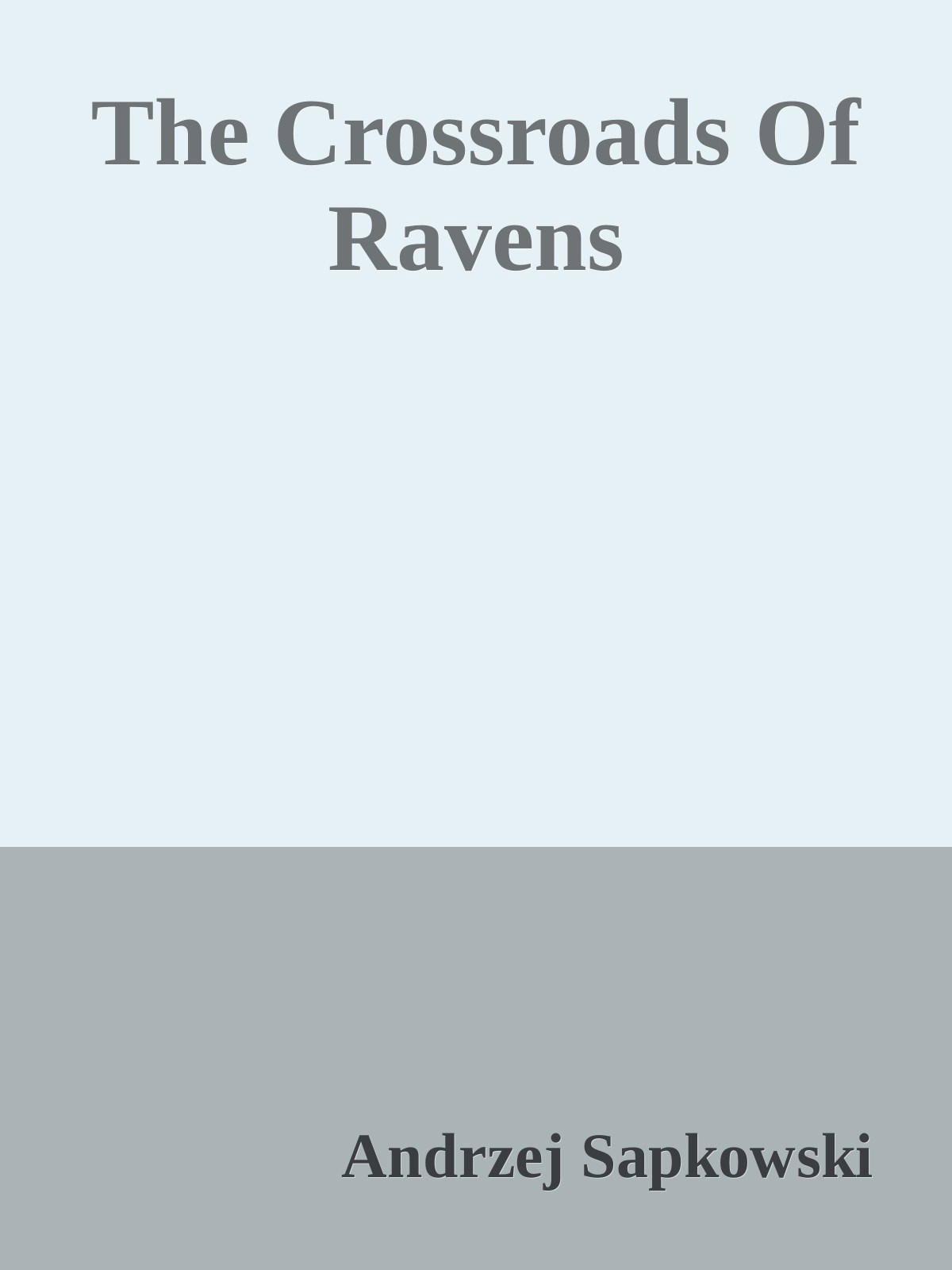 Обложка произведения The Crossroads Of Ravens