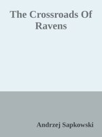 Обложка произведения The Crossroads Of Ravens