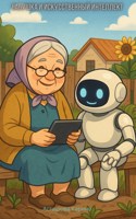 Обложка произведения Бабушка и Искусственный интеллект