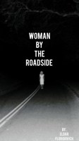 Обложка произведения Женщина на обочине/Woman by the roadside