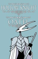 Обложка произведения HOLLOW KNIGHT OATH
