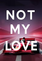 Обложка произведения Не моя любовь