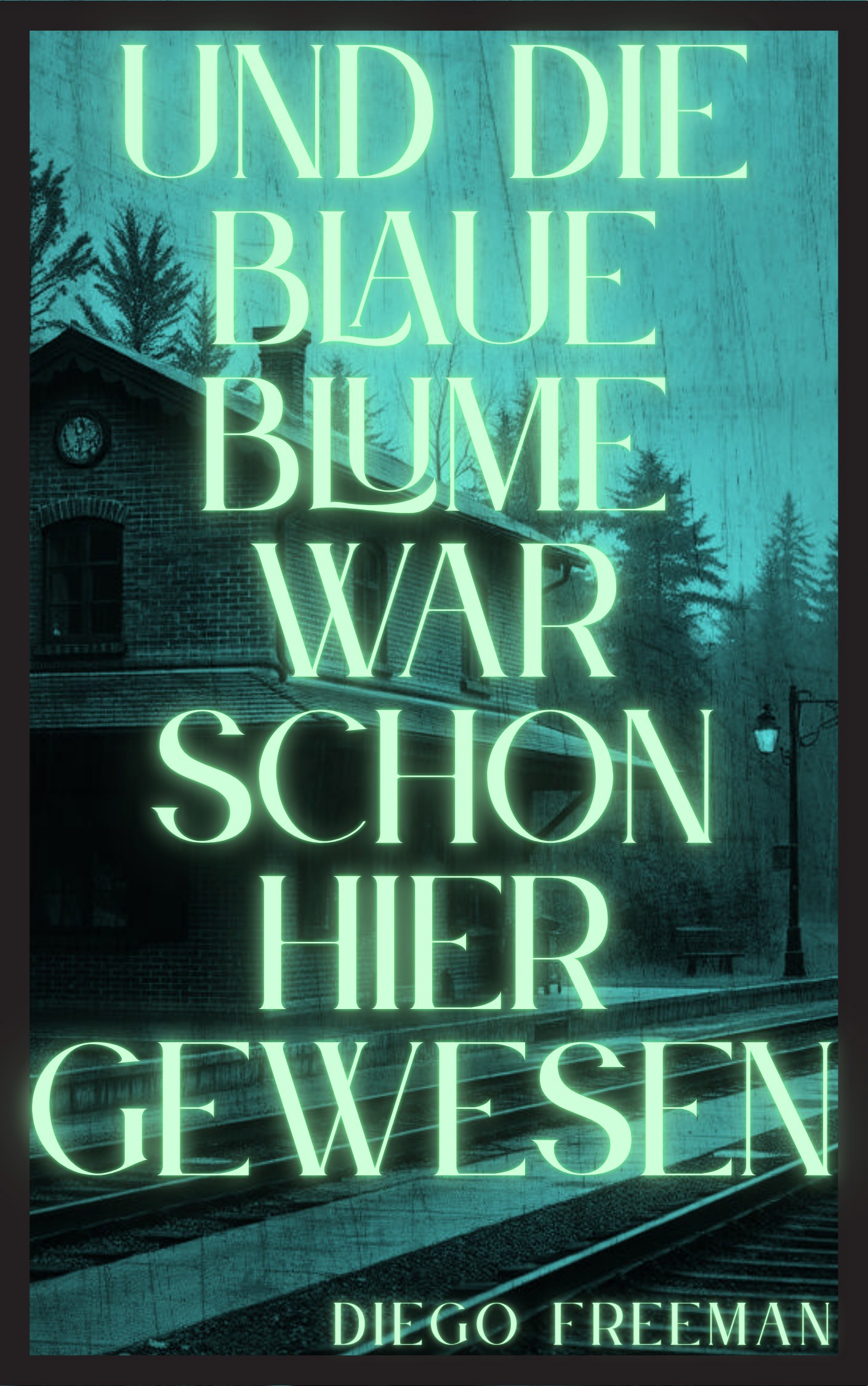 Обложка произведения И голубой цветок уже здесь был