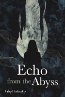 Обложка произведения Эхо из Бездны