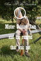 Обложка произведения Мистер Джонни Рэм и его шомпол, которого не было