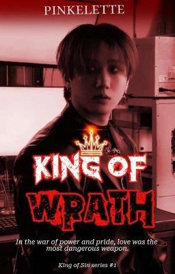 Обложка книги «KING OF WRATH || SEO CHANGBIN FF. (#1) КОРОЛЬ ГНЕВА || СО ЧАНБИН (#1)»